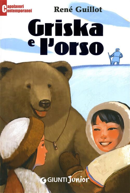 Griska e l'orso (Capolavori contemporanei) Novels & Short Stories