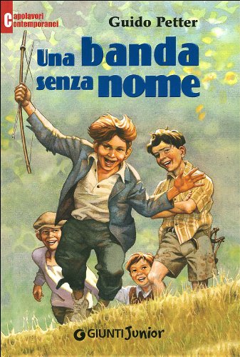 Una banda senza nome (Capolavori contemporanei) Non-fiction