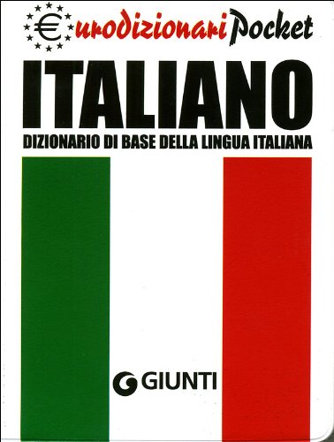 Italiano. Dizionario di base della lingua italiana (Eurodizionari pocket) Foreign Languages ​​& Dictionaries