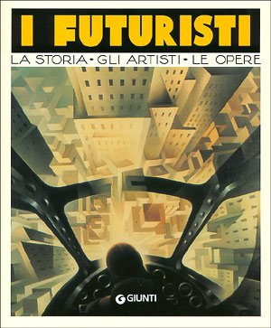 I futuristi. La storia, gli artisti, le opere Film, Art & Culture