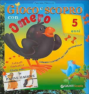 Gioco e scopro con Omero. Per la Scuola materna Non-fiction