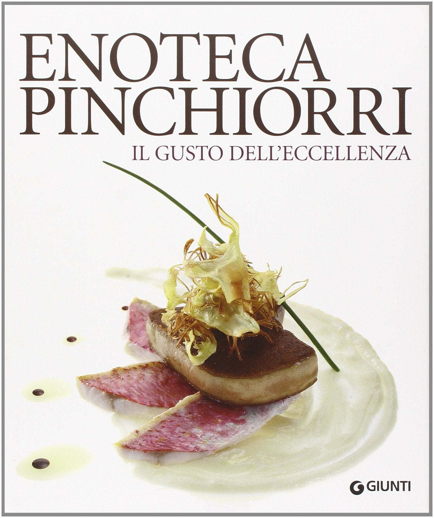 Enoteca Pinchiorri (Grandi cuochi) Leisure, Home & Garden