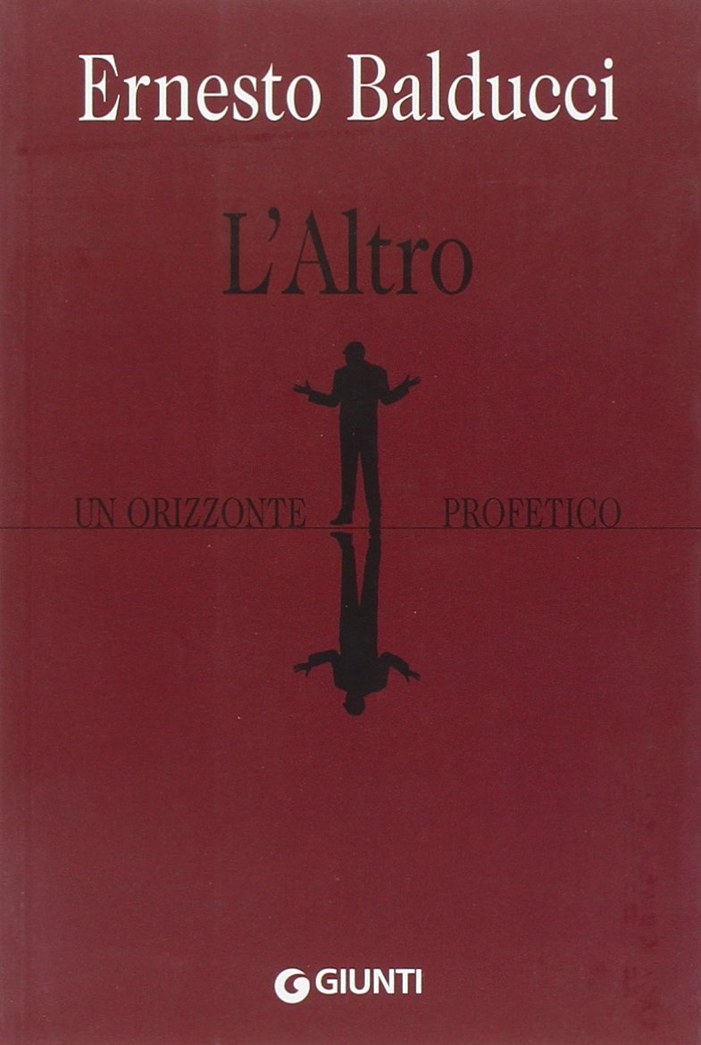 L'altro. Un orizzonte profetico (Fuori collana) Philosophy