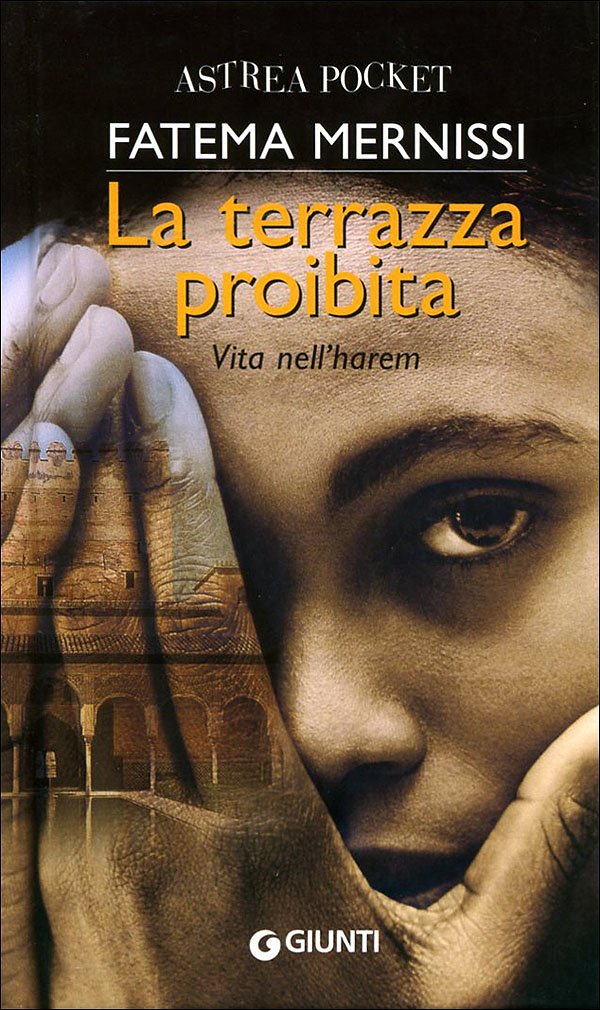 La terrazza proibita. Vita nell'harem (Astrea pocket) Religion & Esotericism