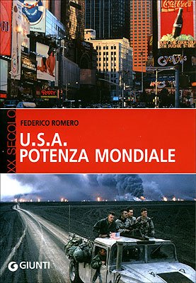U.S.A. potenza mondiale (XX secolo) Politics & History