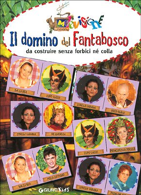 Il domino del Fantabosco. Da costruire senza forbici né colla (Giunti Junior. Melevisione) Tiptoi & Games