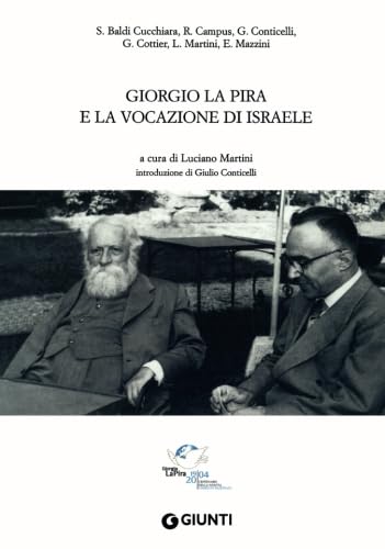 Giorgio La Pira e la vocazione di Israele (Saggi Giunti) Religion & Esotericism