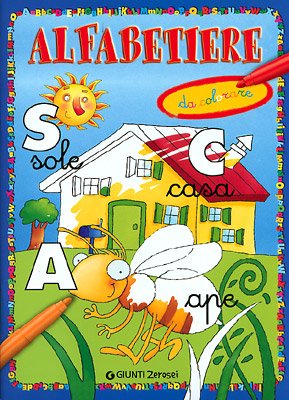Alfabetiere da colorare. Ediz. illustrata (0/6 Coloro e imparo) Non-fiction