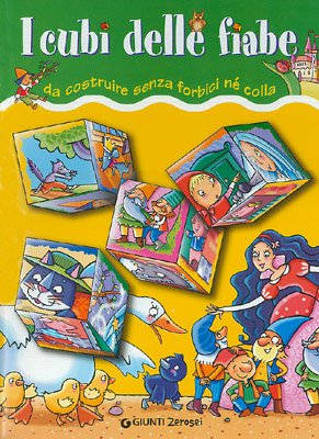 I cubi delle fiabe da costruire senza forbici né colla. Ediz. illustrata (0/6 Gioco e scopro) Tiptoi & Games