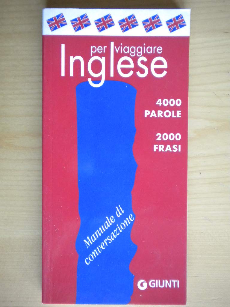 Inglese per viaggiare. Manuale di conversazione (Parole e frasi per viaggiare) Leisure, Home & Garden
