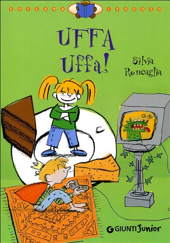 Uffa uffa! Ediz. illustrata (Leggo io) Children's books