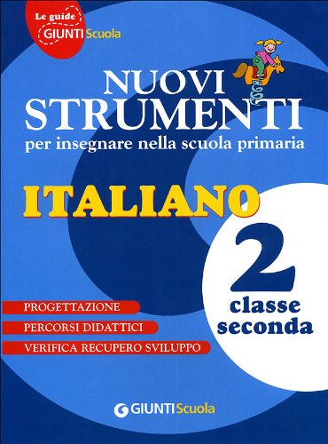 Nuovi strumenti per insegnare nella scuola primaria. Italiano 2 book