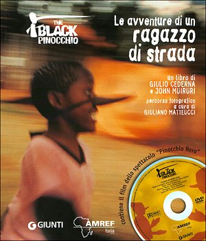 The black Pinocchio. Le avventure di un ragazzo di strada. Con DVD Drama