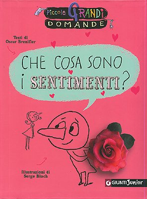 Che cosa sono i sentimenti? (Piccole grandi domande) Non-fiction