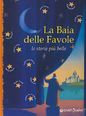 La baia delle favole. Le storie più belle (Giunti Junior) Children's books