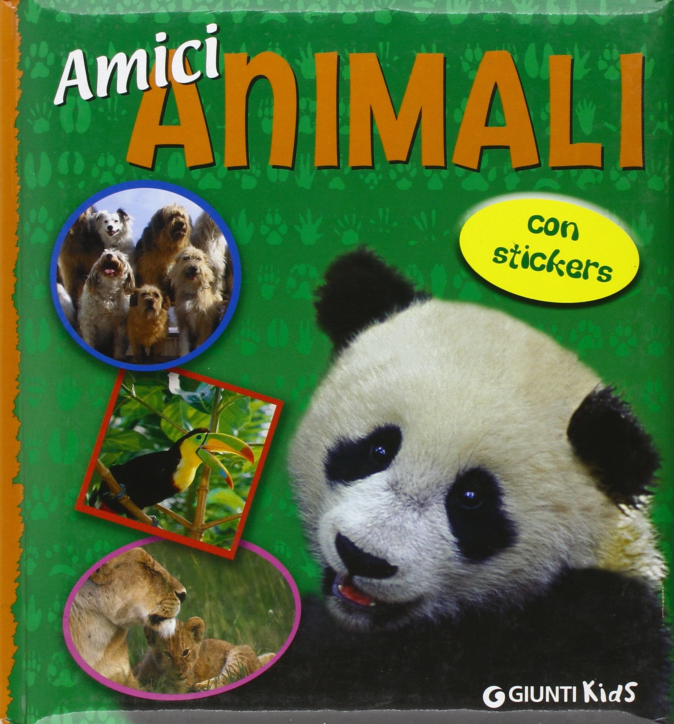 Amici animali. Con sticker (Mondo degli animali) Non-fiction