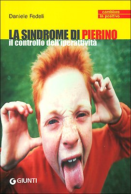 La sindrome di Pierino. Il controllo dell'iperattività book