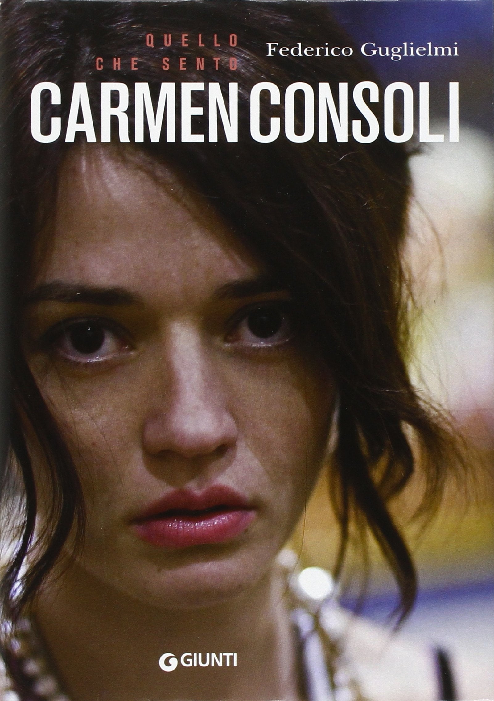 Quello che sento. Il mondo, i pensieri, la musica di Carmen Consoli Pop culture