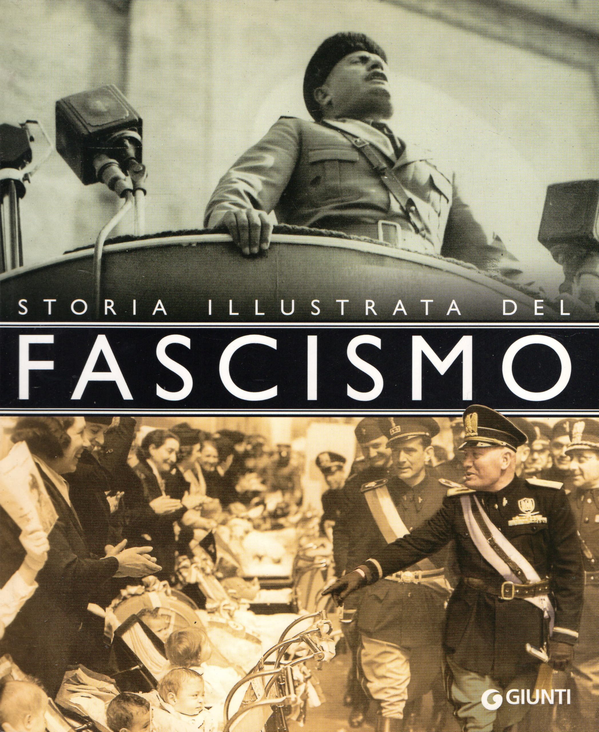 Storia illustrata del fascismo Social Sciences
