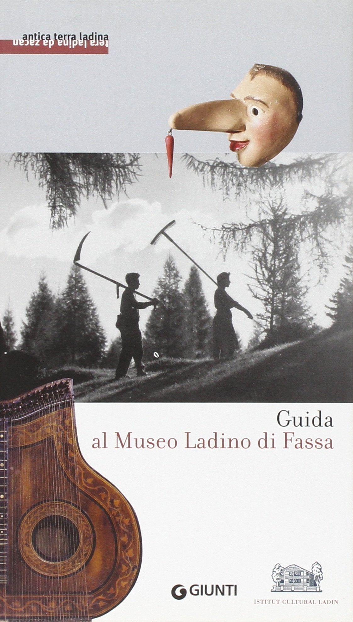 Guida al Museo ladino di Fassa (Progetti educativi) Leisure, Home & Garden