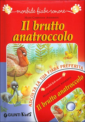 Il brutto anatroccolo. Con CD Audio book