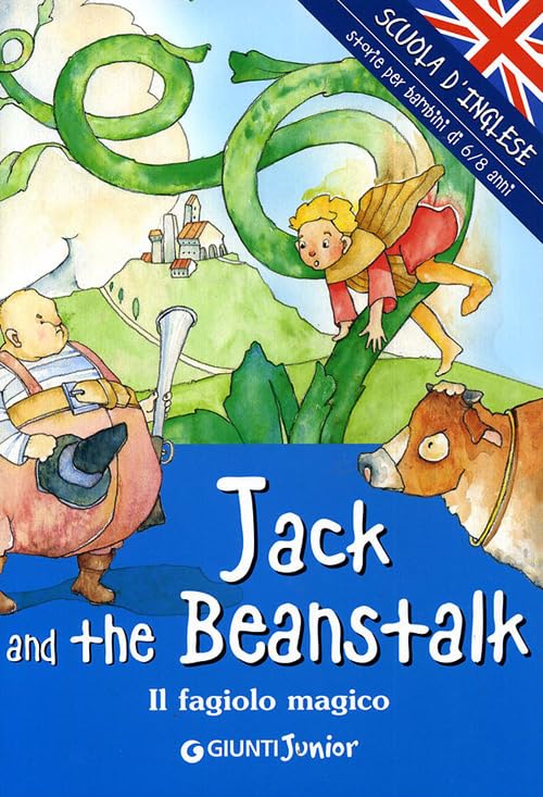Jack and the beanstalk-Il fagiolo magico. Ediz. illustrata book