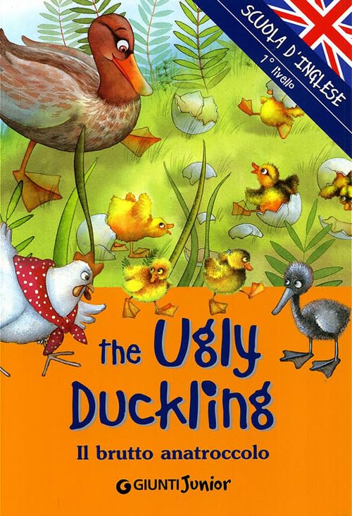 The ugly duckling-Il brutto anatroccolo Novels & Short Stories
