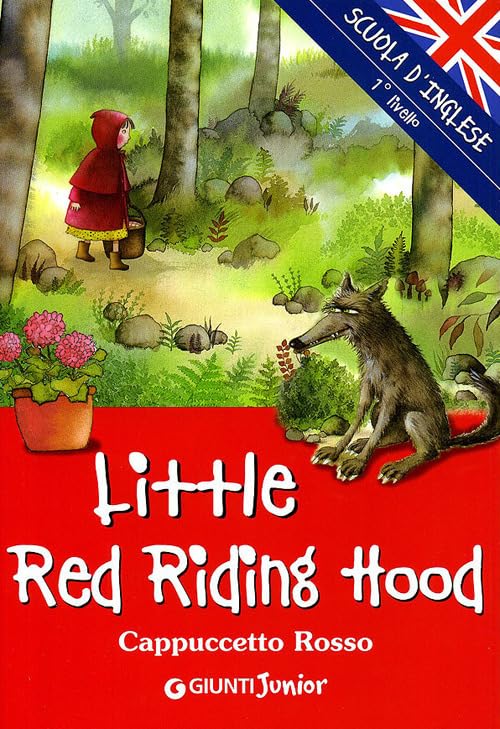 Little Red Riding Hood - Cappucceto rosso (Scuola d'inglese 1 livello) Foreign Languages ​​& Dictionaries