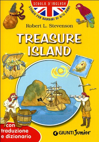 Treasure island. Con traduzione e dizionario (Scuola d'inglese 2 livello) Novels & Short Stories