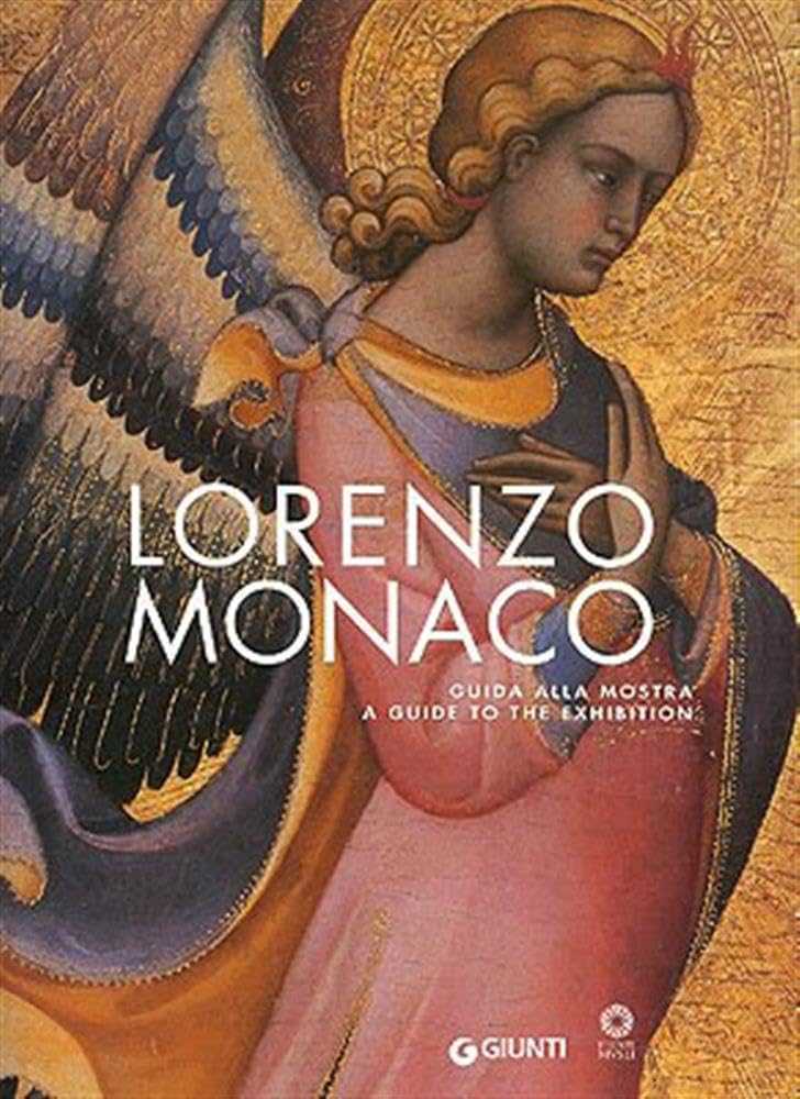 Lorenzo Monaco. Guida alla mostra-A Guide to the Exhibition (Cataloghi mostre) Film, Art & Culture