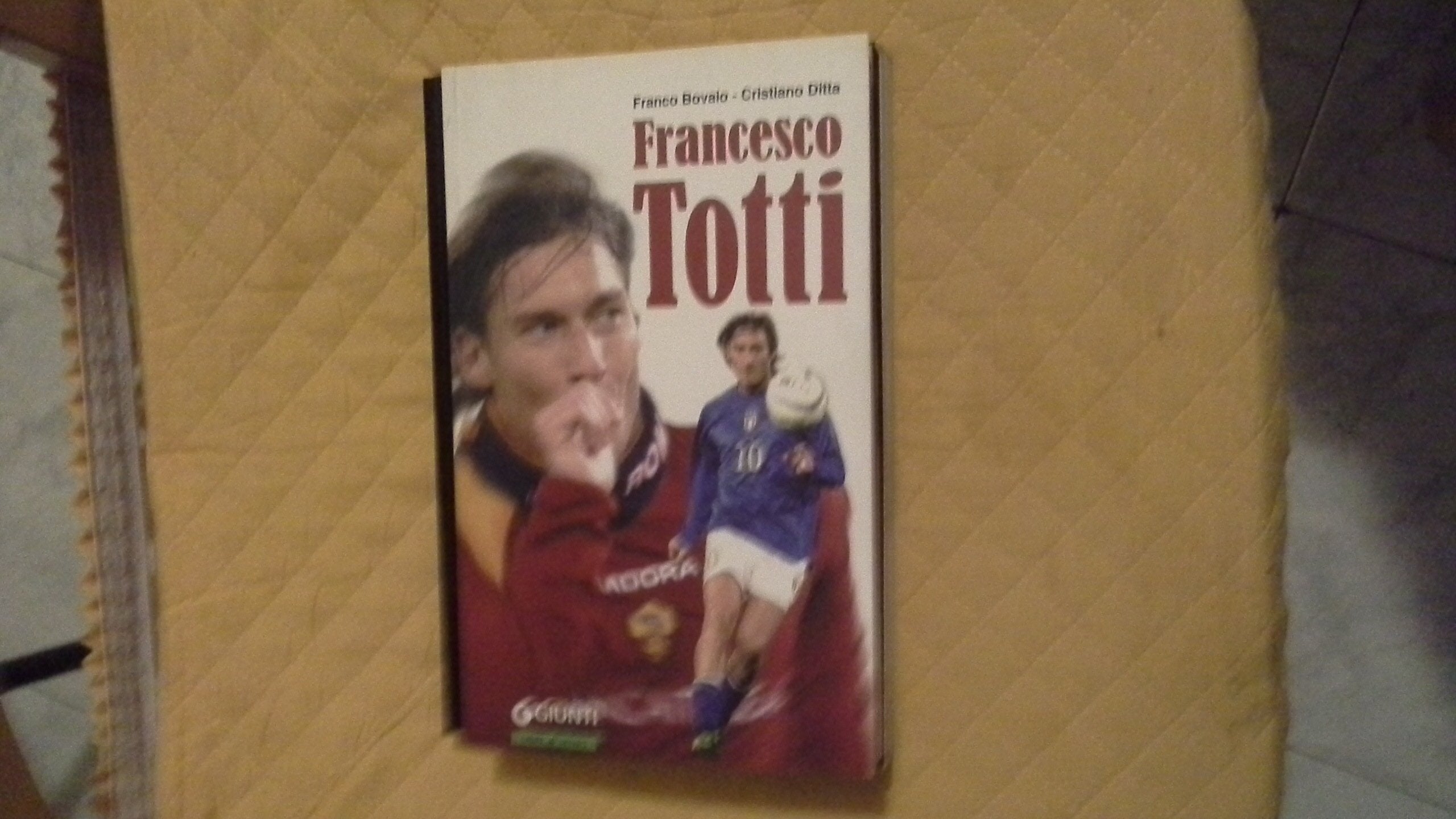 Francesco Totti. Semplicemente numero dieci book