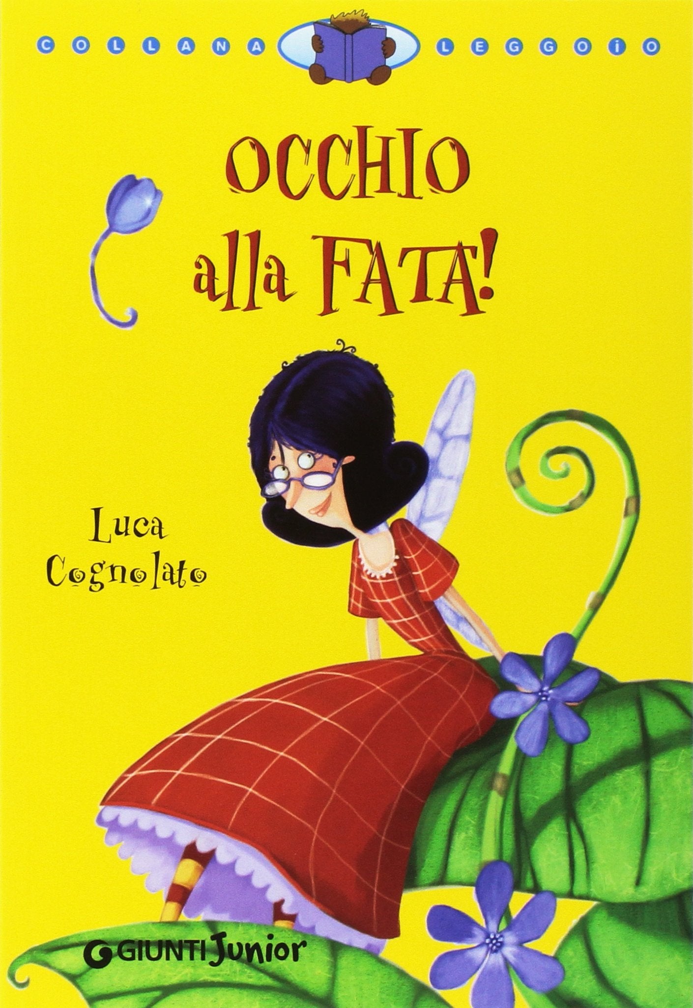 Occhio alla fata (Leggo io) Novels & Short Stories