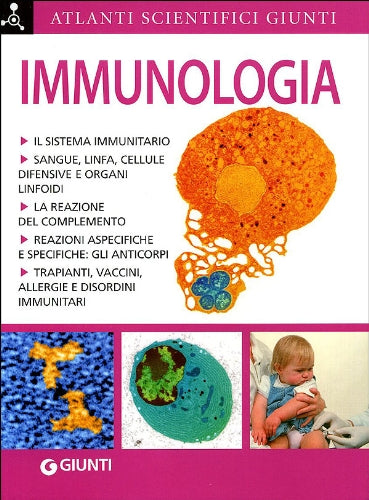 Immunologia (Atlanti scientifici) Medicine