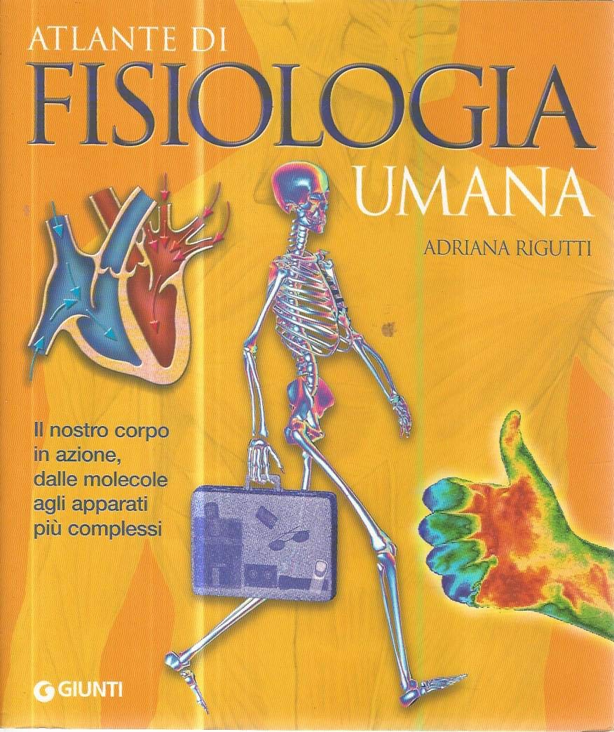 Atlante di fisiologia umana book