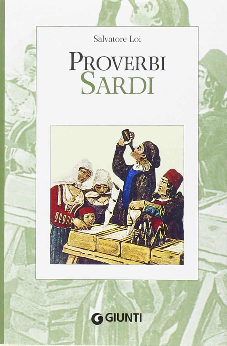 Proverbi sardi (Proverbi d'Italia) Books