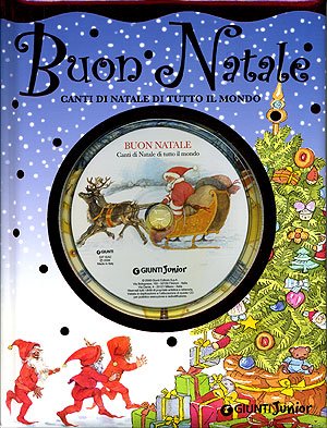 Buon Natale. Canti di Natale di tutto il mondo. Ediz. illustrata. Con CD Audio (Libri per cantare) Non-fiction