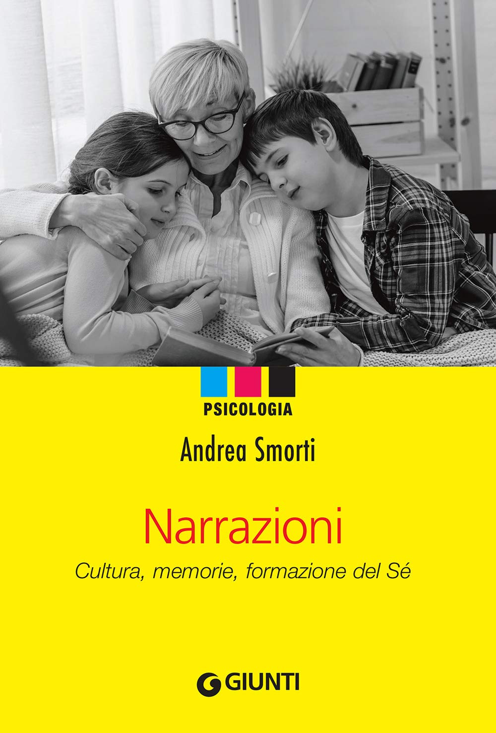 Narrazioni. Cultura, memorie, formazione del sé book