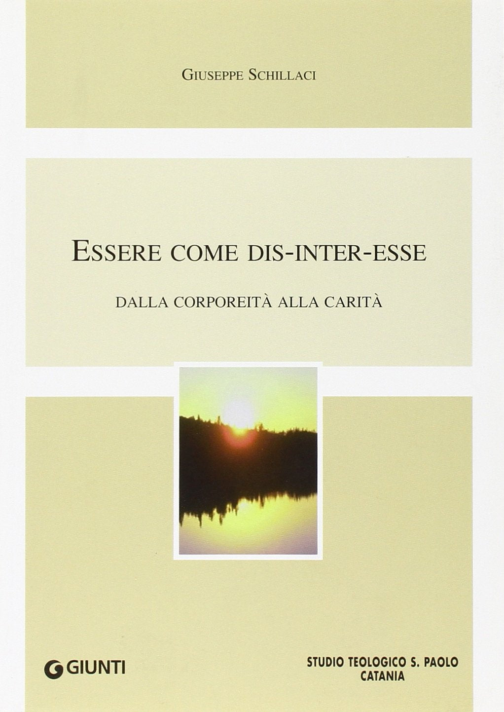 Essere come dis-inter-esse. Dalla corporeità alla carità Religion & Esotericism