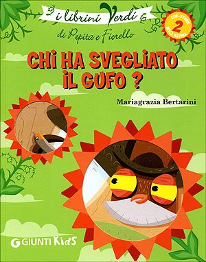 Chi ha svegliato il gufo? Eco-storie nella natura book