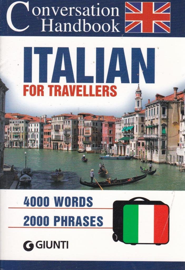 Italian for travellers. Conversation Handbook (Dizionari per viaggiare) Leisure, Home & Garden