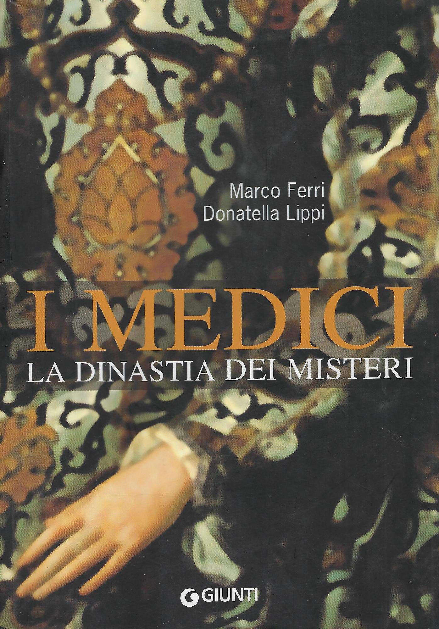 I Medici. La dinastia dei misteri book
