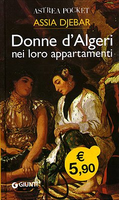 Donne d'Algeri nei loro appartamenti (Astrea pocket) Books