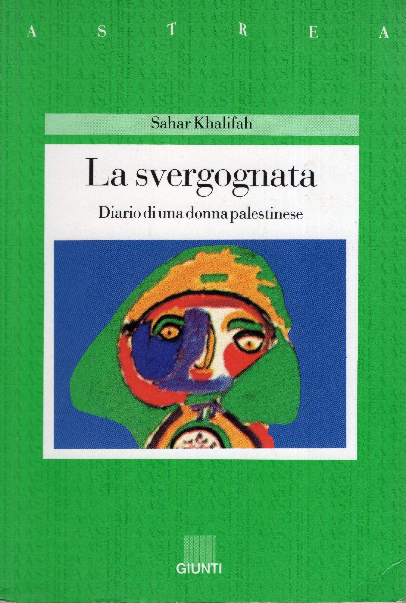 La svergognata. Diario di una donna palestinese book