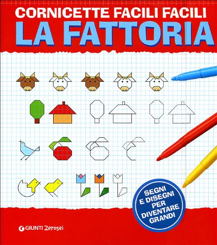 La fattoria. Cornicette facili facili book
