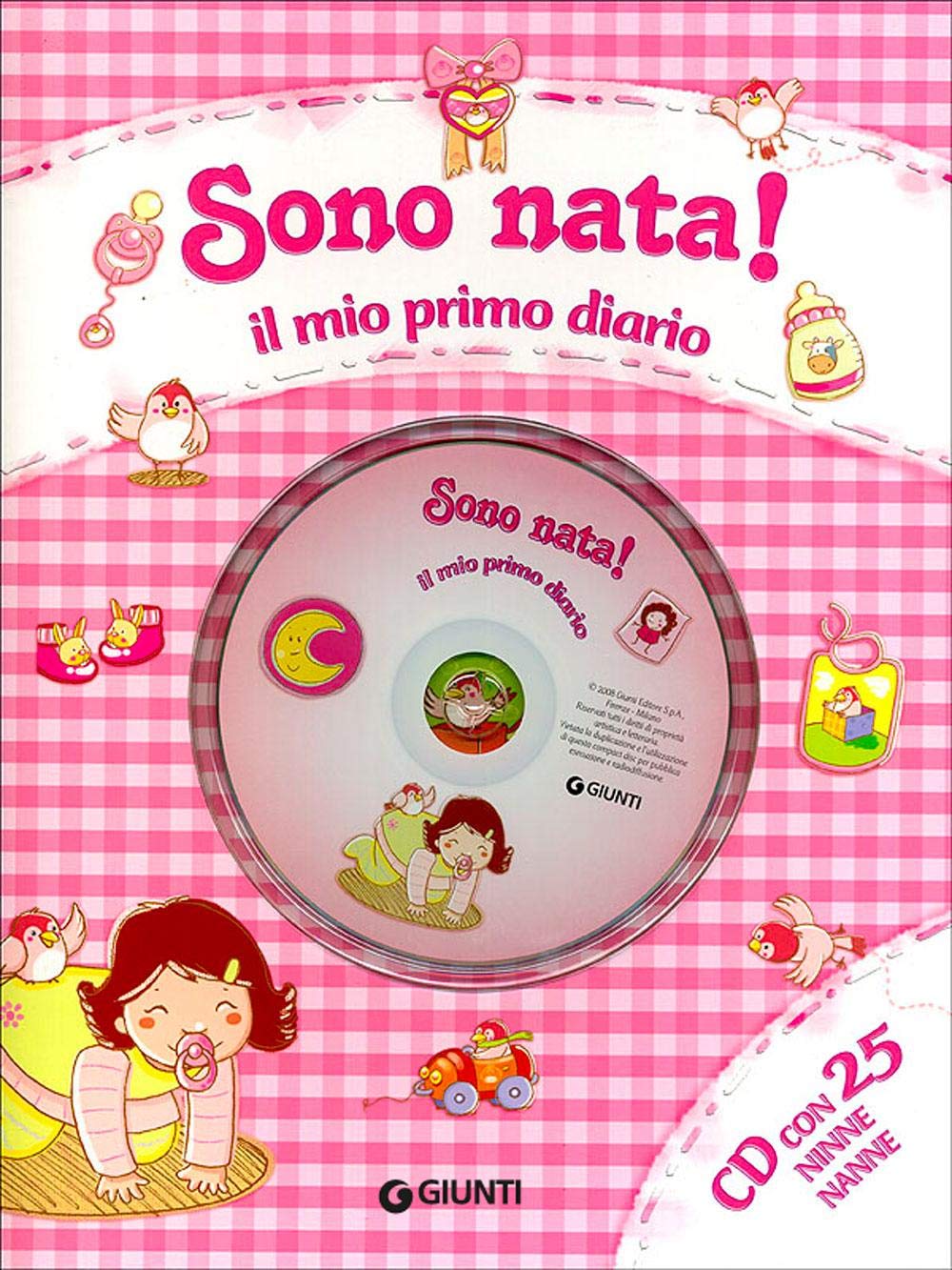 Sono nata! Il mio primo diario. Con CD Audio book