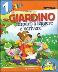 Nel Giardino: Nel Giardino. Imparo a Leggere E Scrivere Foreign Languages ​​& Dictionaries