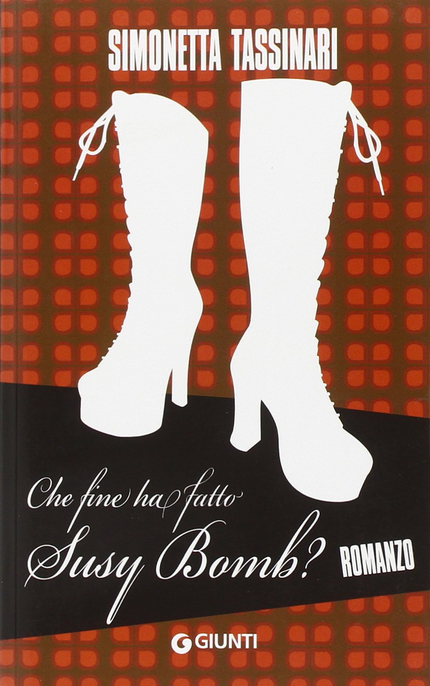 Che fine ha fatto Susy Bomb? book