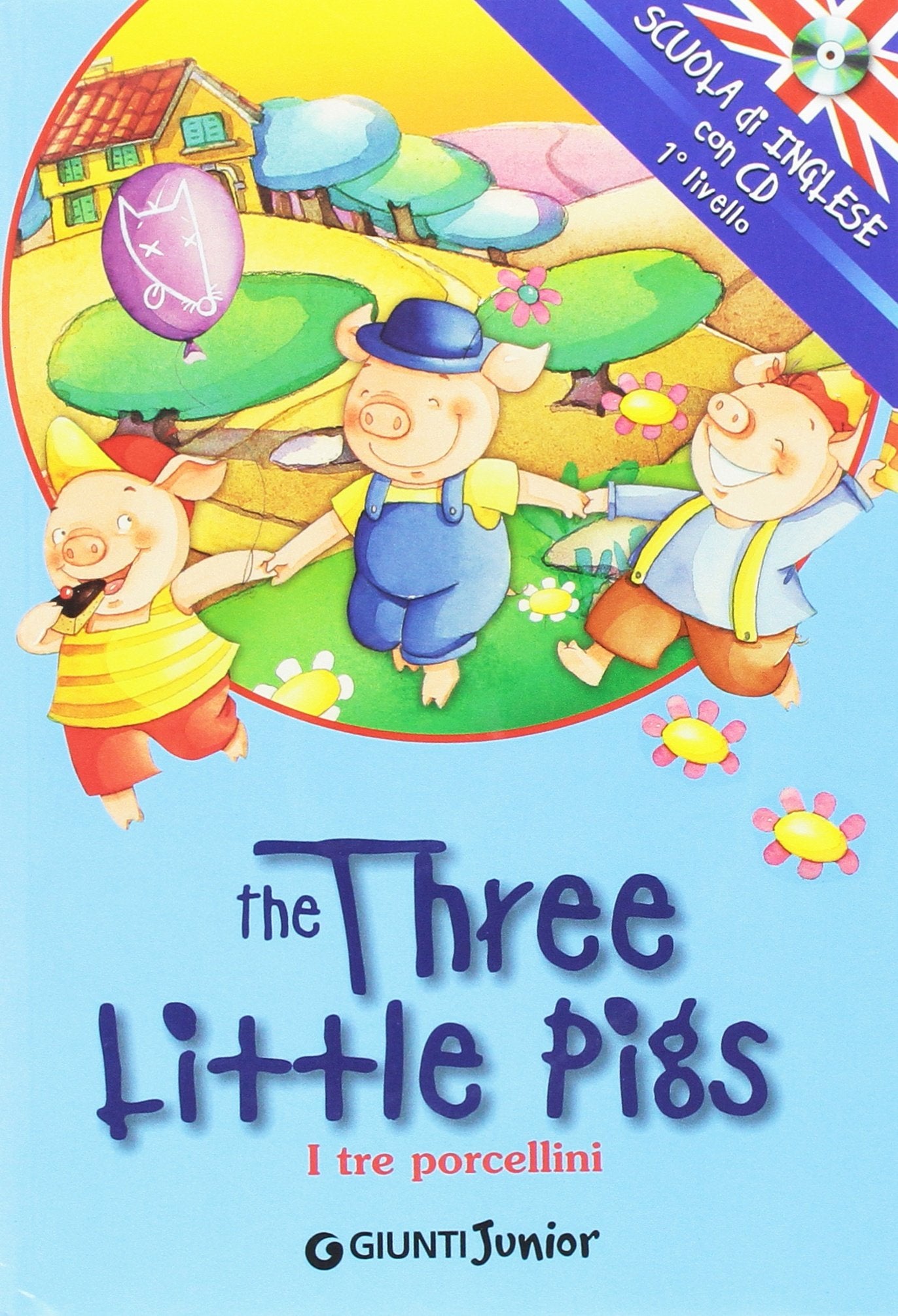 The three little pigs-I tre porcellini. Con CD Audio book