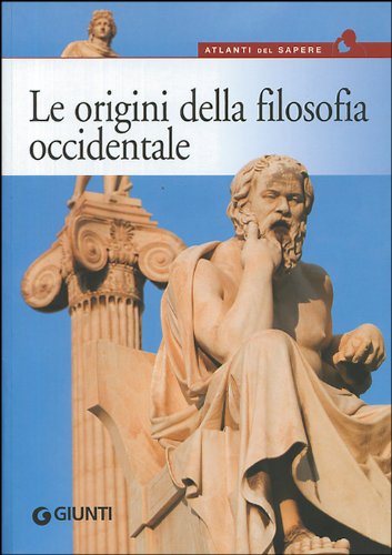 Le origini della filosofia. Da Talete a Democrito, dal mito all'atomo book