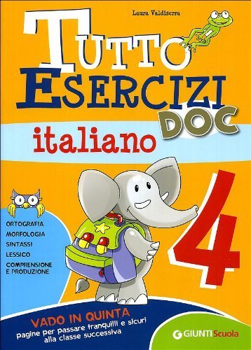 Tutto esercizi DOC Italiano 4 (Scuola primaria) Foreign Languages ​​& Dictionaries
